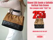Chanel 25A Suede & Calfskin Vertical Tote Brown - 1